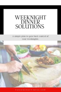 Weeknight Dinner Solutions For Busy People