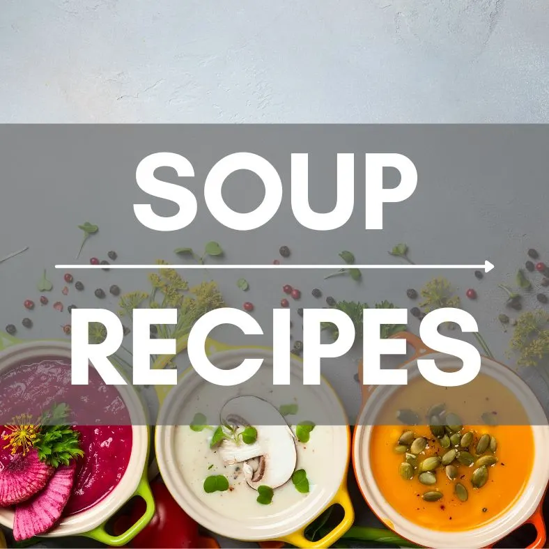 A Collection of Soup Recipes